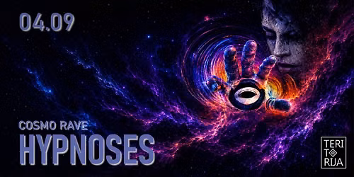 COSMO RAVE: HYPNOSES