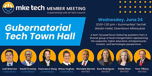 MKE Tech Member Meeting: Gubernatorial Tech Town Hall
