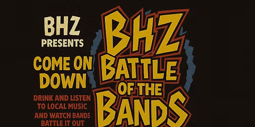 BHZ Presents Battle of the Bands