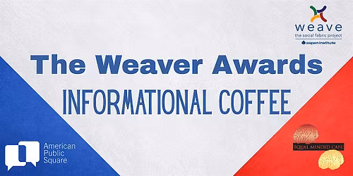 Weavers Informational Community Conversation