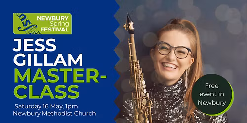 Jess Gillam Masterclass | Newbury Spring Festival | FREE EVENT IN NEWBURY