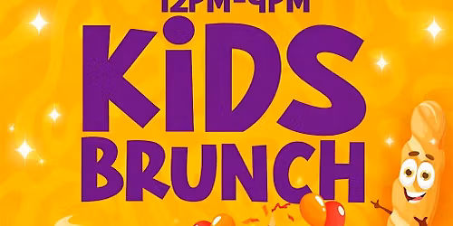 KIDS BRUNCH!