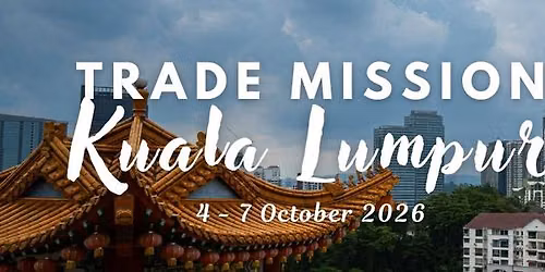 Misiune Economic\u0103 Afaceri .ro Kuala Lumpur 2026