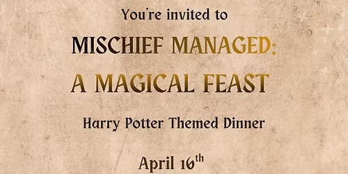 Mischief Managed: A Magical Feast