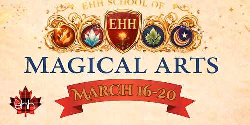 EHH School of Magical Arts March Break