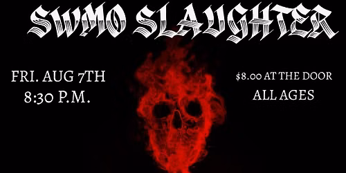 SWMO SLAUGHTER Feat.Kurb Check,Spellblade,DeepSeaFishingForaKillerWhale,Life Eternal 