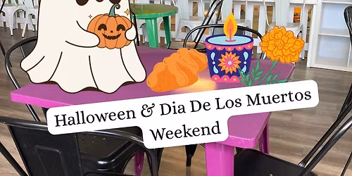 Halloween & Dia De Los Muertos Weekend Play!