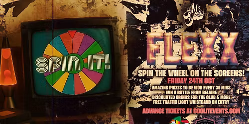 FLEXX FRIDAYS presents SPIN IT in conjunction with BELAIRE \ud83c\udf7e\ud83e\udea9\ud83c\udf89 -  Fridays @ INK