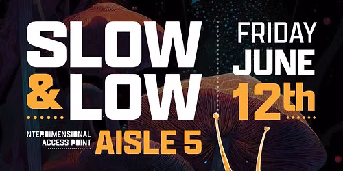 Slow & Low. Ployd & BZ.