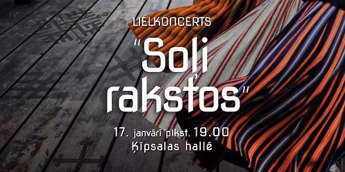 Deju lielkoncerts "So\u013ci rakstos"