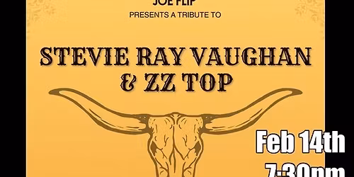 Joe Flip Band: Tribute to SRV & ZZ Top- Rockstars of TX