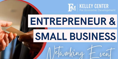 Entrepreneur & Small Business Networking Event