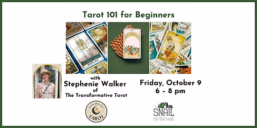 Tarot 101 for Beginners, at The Snail on the Wall