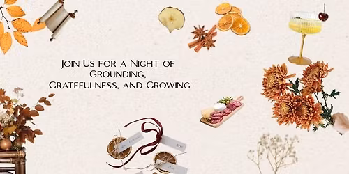 Grounding Practice + Thanksgiving Centerpiece Workshop