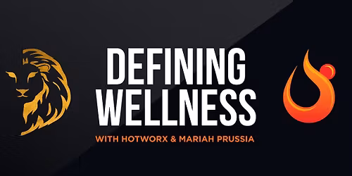 Defining Wellness with HOTWORX & Mariah Prussia