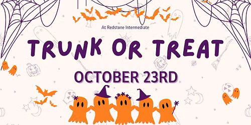 6th Annual Trunk-or-Treat at Redstone Intermediate - Hosted by Redstone PTA & Surrey Hills PTO