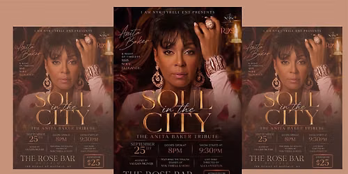 \u201cSoul In The City\u201d The Anita Baker Tribute
