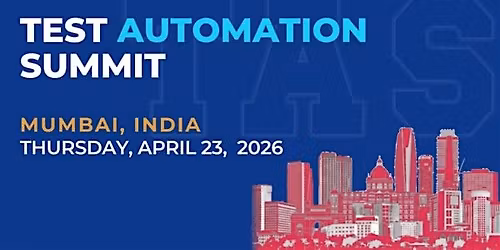 Test Automation Summit | Mumbai| 2026