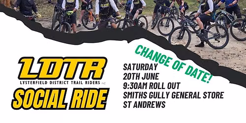 *CHANGE OF DATE* LDTR June Social Ride Smiths Gully