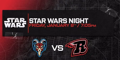 STAR WARS NIGHT: Rapid City Rush vs. New Mexico Goatheads