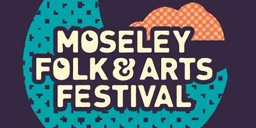 Moseley Folk & Arts Festival