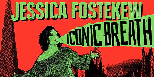 Jessica Fostekew: Iconic Breath