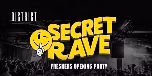 FRESHERS OPENING PARTY \ud83d\udeab \ud83d\udc7d SECRET UNDERGROUND RAVE \ud83d\udc7d - SELLS OUT EVERY YEAR