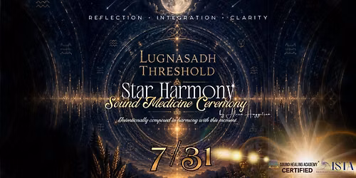 Lugnasadh Treshold | Star Harmony Sound Medicine Ceremony | Sound Bath
