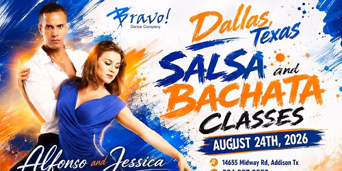 Dallas SALSA & BACHATA Classes - August 24th, 2026\u2728