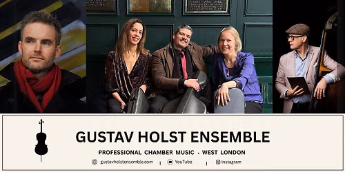The Gustav Holst Ensemble | Schubert "Trout" & Beethoven String Trio