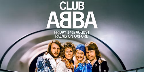 CLUB ABBA - Celebrating 50 years of "Dancing Queen"