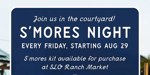 Friday Night S'mores at the Ranch!