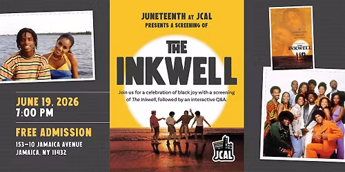 Juneteenth at JCAL Presents A Screening Of: The Inkwell