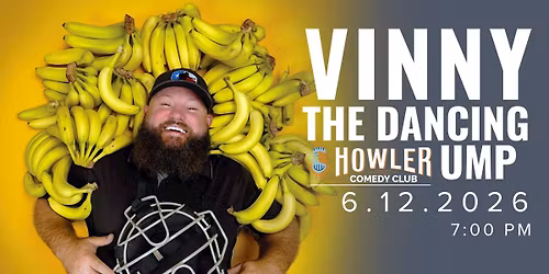 Vinny \u201cThe Dancing Ump\u201d Chapman from the Savannah Bananas at Howler Comedy Club
