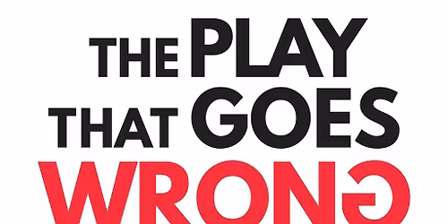 5Star Theatricals presents "The Play That Goes Wrong"