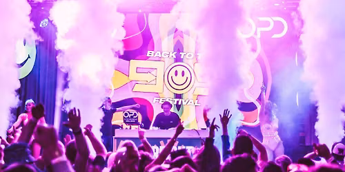 Back To The 90s Festival - Saturday 18th April - O2 Academy