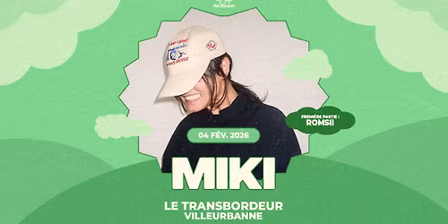 Miki + Romsii - Le Transbordeur - Lyon