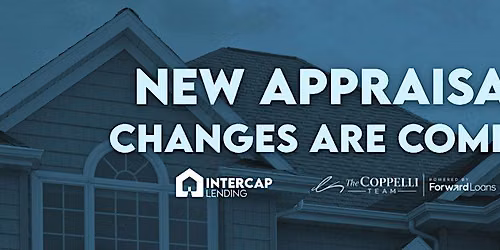 Appraisal Changes Are Coming: UAD 3.6 Lunch & Learn!
