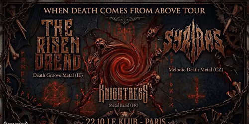 The Risen Dread & Syridas | When Death Comes From Above Tour | Paris