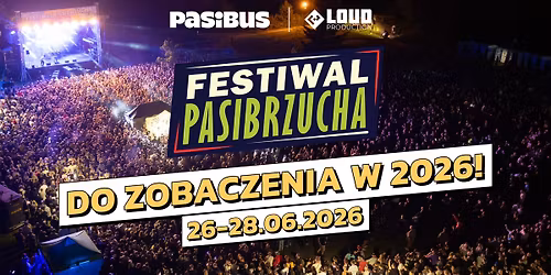 Festiwal PasiBrzucha 2026!
