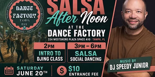 Salsa After Noon at The Dance Factory