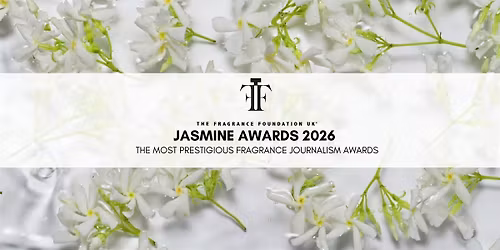 The Fragrance Foundation UK Jasmine Awards 2026