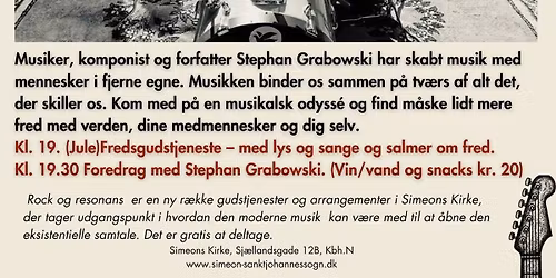Stephan Grabowski: 'Musikken som brobygger' (Jule)fredsgudstjeneste og foredrag