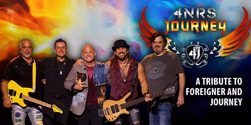 Foreigner & Journey Tribute - 4NRS Journey