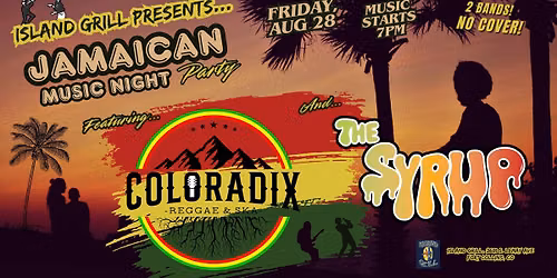 Coloradix & The Syrup @ Island Grill