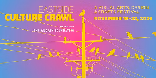 2026 Eastside Culture Crawl