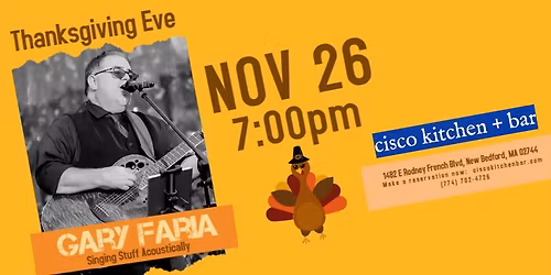 Gary solo @ Cisco Kitchen & Bar - New Bedford