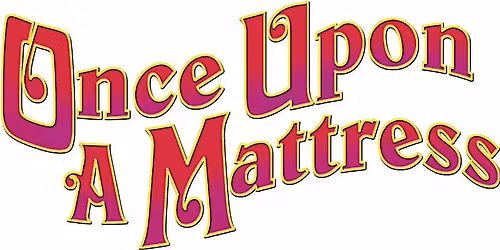 Once Upon A Mattress