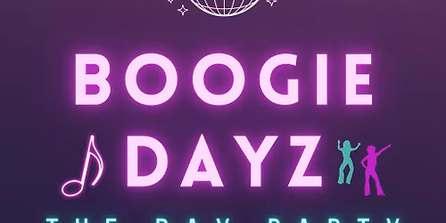 Boogie Dayz - Pat Sharp's Retro Day Party