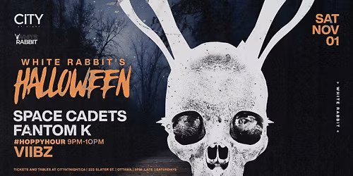 WHITE RABBIT HALLOWEEN: Space Cadets, Fantom K, Viibz
